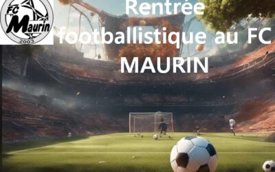 ⚽️ Bientôt l’heure de la reprise au FC Maurin ⚽️